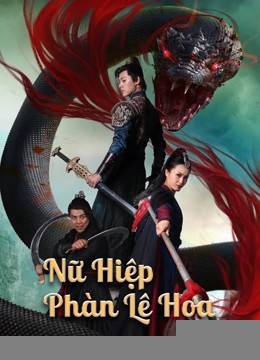 Xem phim Nữ Hiệp Phàn Lê Hoa